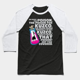 That Poison? Baseball T-Shirt